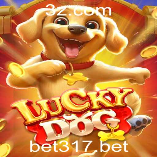 Explorando o Fascinante Mundo de LuckyDog e Sua Inovadora Aposta bet317